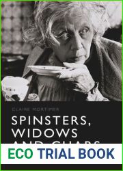 Spinsters, Widows and Chars