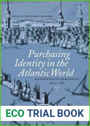 Purchasing Identity in the Atlantic World