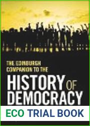 The Edinburgh Companion to the History of Democracy