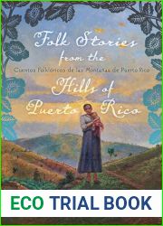 Folk Stories from the Hills of Puerto Rico Cuentos folkloricos de las montanas de Puerto Rico