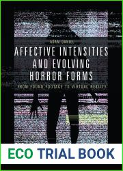 Affective Intensities and Evolving Horror Forms: From Found Footage to Virtual Reality