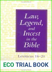 Law, Legend, and Incest in the Bible: Leviticus 18-20
