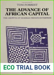 The Advance of African Capital: The Growth of Nigerian Private Enterprise