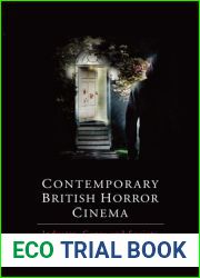 Contemporary British Horror Cinema: Industry, Genre and Society