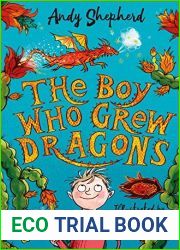 The Boy Who Grew Dragons (The Boy Who Grew Dragons, #1)