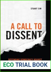 A Call to Dissent: Defending Democracy Against Extremism and Populism