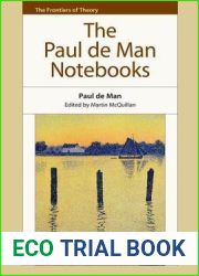 The Paul de Man Notebooks