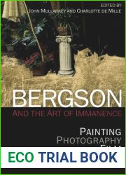 Bergson and the Art of Immanence