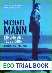 Michael Mann - Cinema and Television: Interviews, 1980-2012