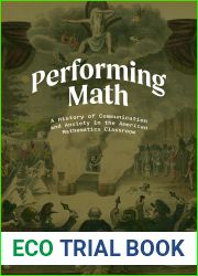 Performing Math: A History of Communication and Anxiety in the American Mathematics Classroom