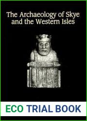 The Archaeology of Skye and the Western Isles
