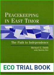 Peacekeeping in East Timor: The Path to Independence (International Peace Academy Occasional Paper Series)