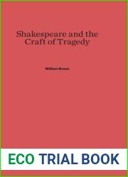 Shakespeare and the Craft of Tragedy