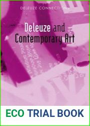 Deleuze and Contemporary Art (Deleuze Connections)