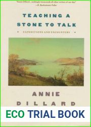 Teaching a Stone to Talk: Expeditions and Encounters