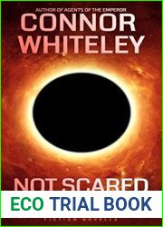 Not Scared Of The Dark: A Lord Of War Origins Science Fiction Novella (Lord of War Origins Science Fiction Trilogy)