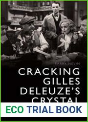 Cracking Gilles Deleuze|s Crystal: Narrative Space-time in the Films of Jean Renoir