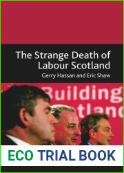 The Strange Death of Labour Scotland