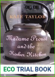 Madame Proust and the Kosher Kitchen