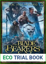 The Blade Bearers (Blade and Bone Book 6)