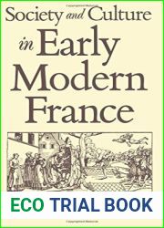 Society and Culture in Early Modern France by Natalie Zemon Davis (1988-03-17)
