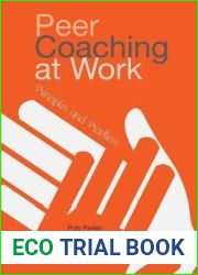 Peer Coaching at Work: Principles and Practices