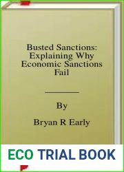 Busted Sanctions: Explaining Why Economic Sanctions Fail