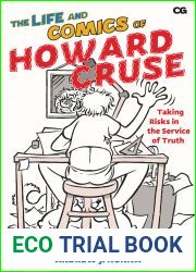 The Life and Comics of Howard Cruse: Taking Risks in the Service of Truth (Critical Graphics)