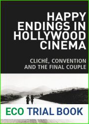 Happy Endings in Hollywood Cinema