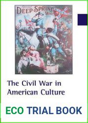 The Civil War in American Culture (BAAS Paperbacks)
