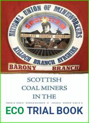 Scottish Coal Miners in the Twentieth Century