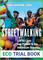 Streetwalking: LGBTQ Lives and Protest in the Dominican Republic (Critical Caribbean Studies)