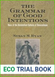 The Grammar of Good Intentions