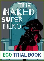 The Naked Super-Hero: An ENF (embarrassed nude female) Thriller
