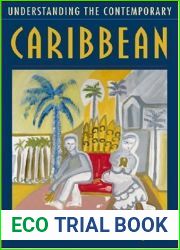 Understanding the Contemporary Caribbean (Understanding Series)