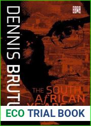 Dennis Brutus: The South African Years