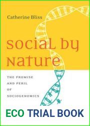 Social by Nature: The Promise and Peril of Sociogenomics