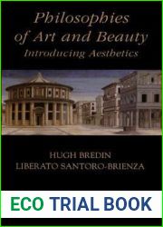 Philosophies of Art and Beauty: Introducing Aesthetics