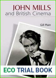 John Mills and British Cinema: Masculinity, Identity and Nation
