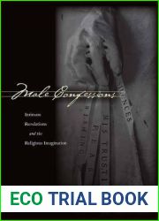 Male Confessions: Intimate Revelations and the Religious Imagination