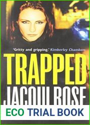 Trapped by Jacqui Rose (2013-03-14)