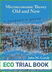 Microeconomic Theory Old and New: A Student|s Guide