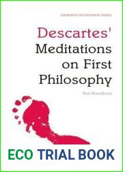 Descartes| Meditations on First Philosophy: An Edinburgh Philosophical Guide (Edinburgh Philosophical Guides)