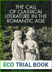 The Call of Classical Literature in the Romantic Age