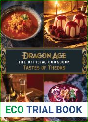 Dragon Age: The Official Cookbook: Taste of Thedas