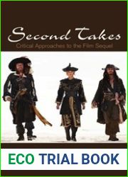 Second Takes: Critical Approaches to the Film Sequel