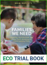 Families We Need: Disability, Abandonment, and Foster Care|s Resistance in Contemporary China