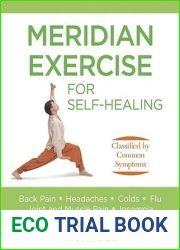 Meridian Exercise for Self-Healing: Classified by Common Symptoms