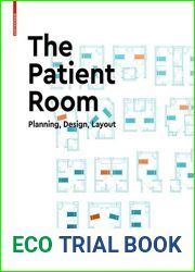 The Patient Room: Planning, Design, Layout