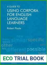 A Guide to Using Corpora for English Language Learners